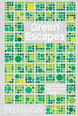 Green Escapes — Phaidon