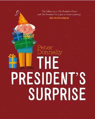 The President''s Surprise