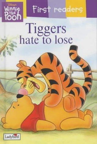 Tiggers Hate To Lose