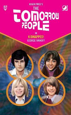 The Tomorrow People - Kidnapped!