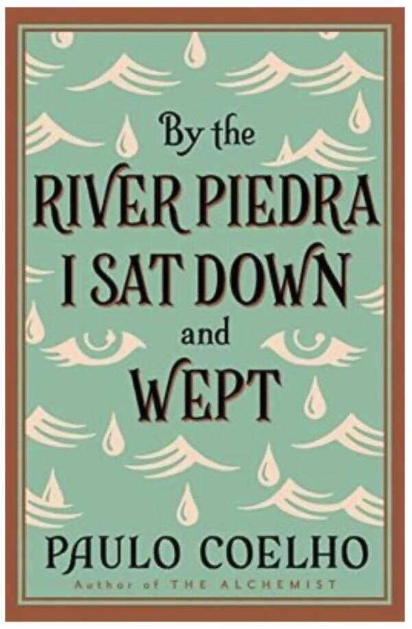By the River Piedra I Sat Down and Wept