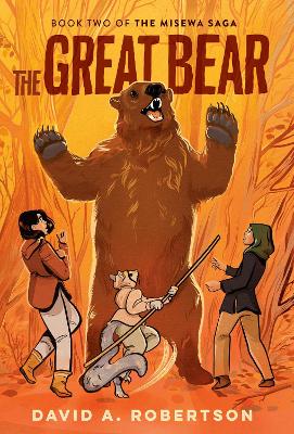 The Great Bear (The Misewa Saga, Book 2)