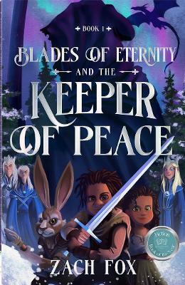 Blades of Eternity and the Keeper of Peace