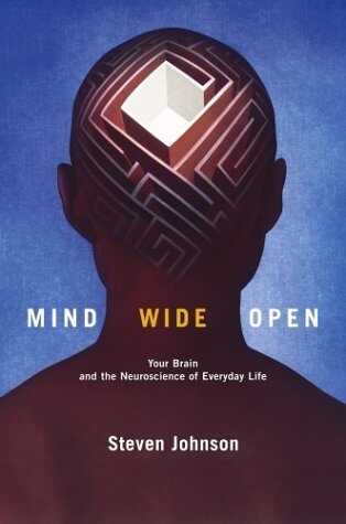 Mind Wide Open — Steven Johnson