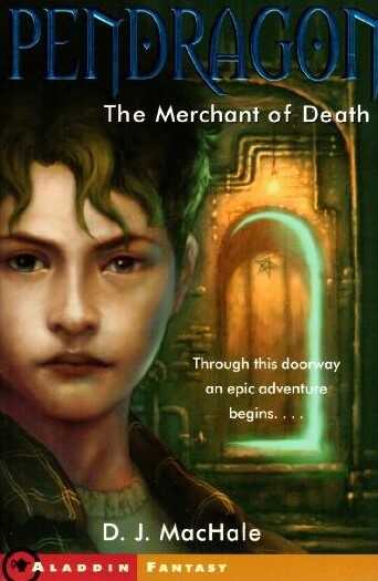 Pendragon 01: Merchant of Death