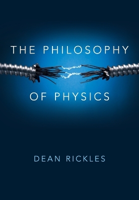 The Philosophy of Physics