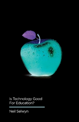 Is Technology Good for Education?