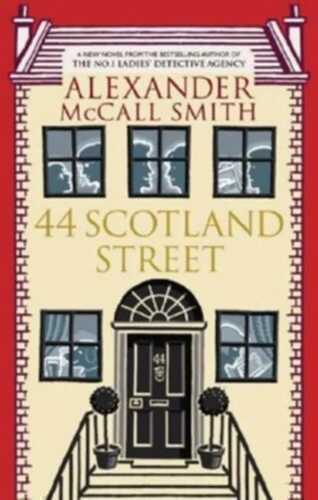 44 Scotland Street (44 scotland street series: vol 1)