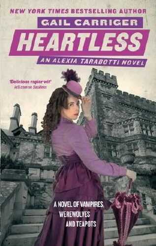 Heartless: The Parasol Protectorate: Book 4