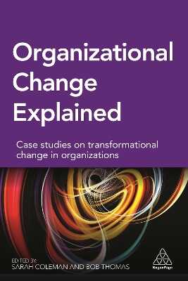Organizational Change Explained — Bob Thomas