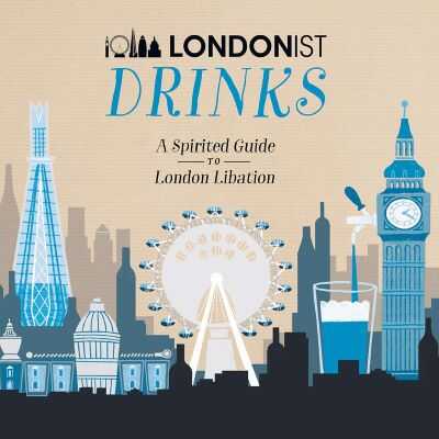 Londonist Drinks