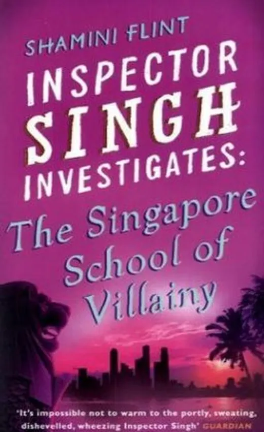 The Singapore School of Villainy