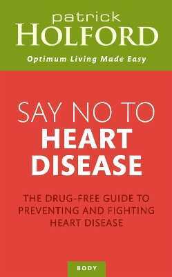 Say No To Heart Disease