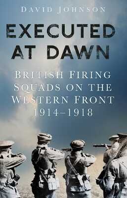 Executed at Dawn — David Johnson