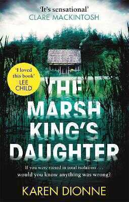 Marsh King''s Daughter