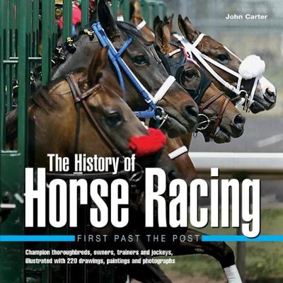 History of Horse Racing: First Past The Post
