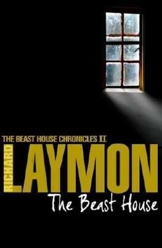 The Beast House (Beast House Chronicles, Book 2): A spine-chilling tale of horror and hauntings