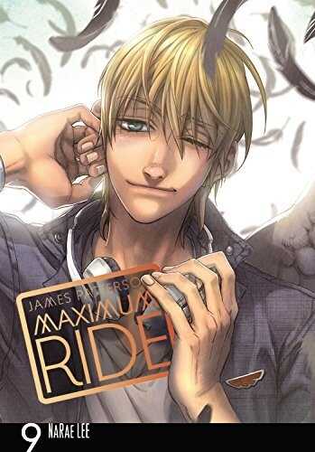 Maximum Ride, Vol.9 — James Patterson