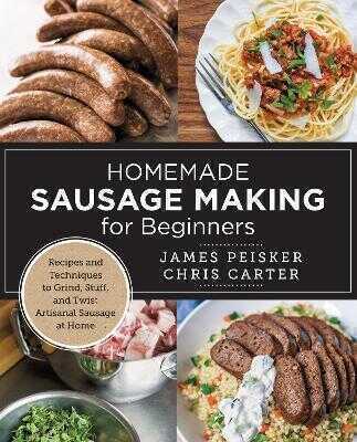 Homemade Sausage Making for Beginners