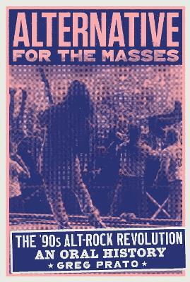 Alternative for the Masses