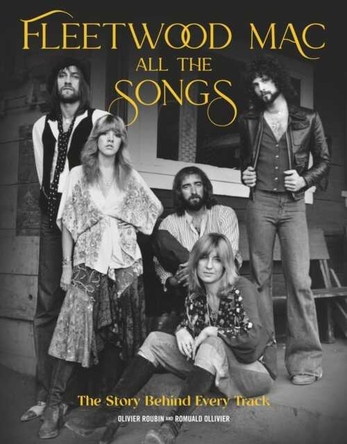 Fleetwood Mac: All the Songs