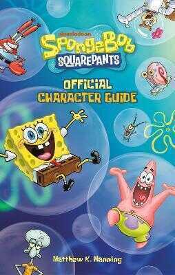 SpongeBob SquarePants Official Character Guide