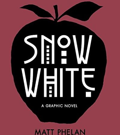 Snow White: a Graphic Novel