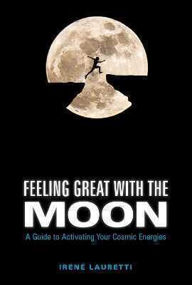 Feeling Great with the Moon