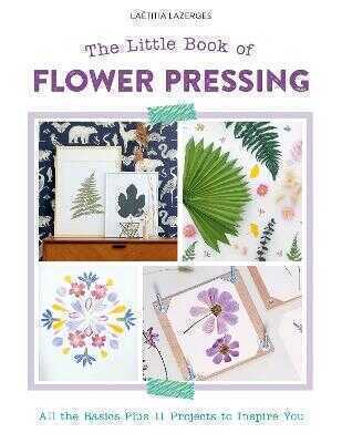 Little Book of Flower Pressing