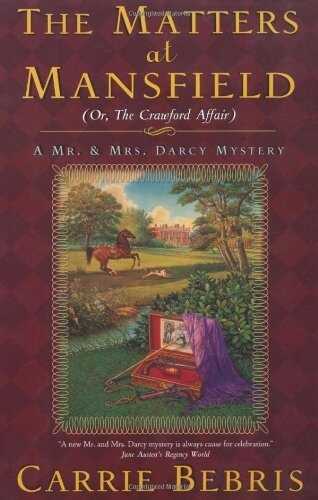 The Matters at Mansfield: Or, The Crawford Affair
