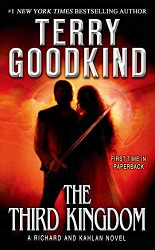 The Third Kingdom: Sword of Truth - A Richard and Kahlan Novel