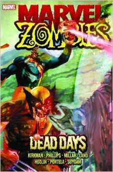 Marvel Zombies: Dead Days — Robert Kirkman