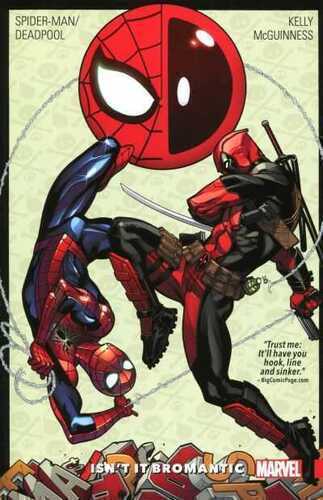 Spider-man/deadpool Vol. 1: Isn't It Bromantic
