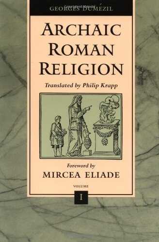 Archaic Roman Religion: Volume 1