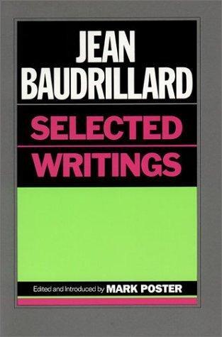 Jean Baudrillard Selected Writings
