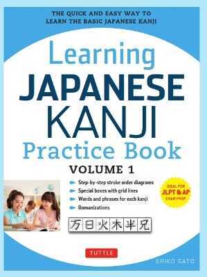 Learning Japanese Kanji Practice Book