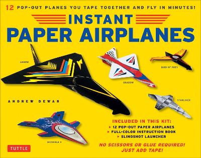 Instant Paper Airplanes for Kids — Andrew Dewar