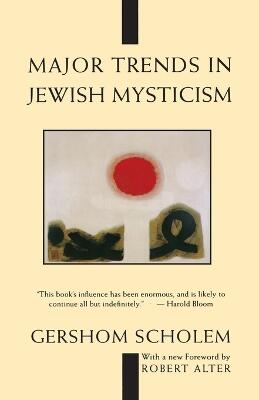 Major Trends in Jewish Mysticism