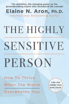 The Highly Sensitive Person