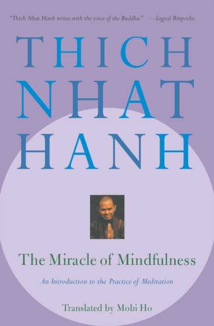 Miracle of Mindfulness