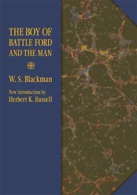 The Boy of Battle Ford and the Man