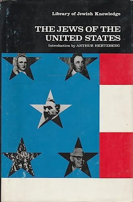 The Jews of the United States. Introd. by Arthur Hertzberg