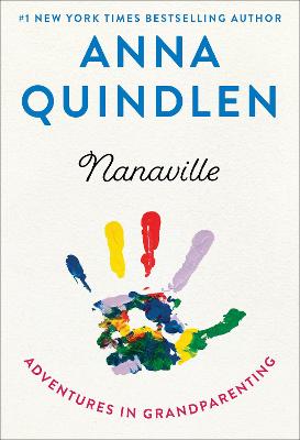 Nanaville — Anna Quindlen