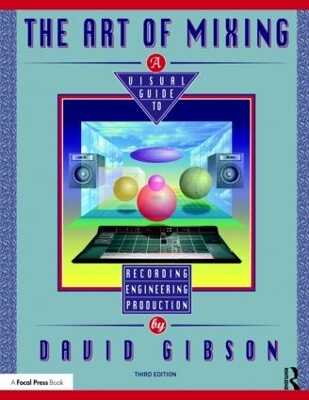The Art of Mixing — David Gibson