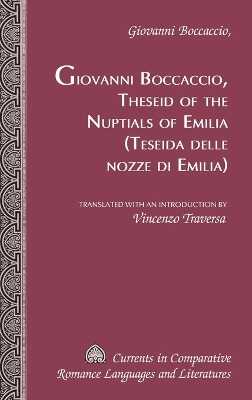 Theseid of the Nuptials of Emilia Teseida Delle Nozze Di Emilia