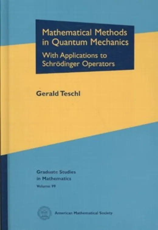 Mathematical Methods in Quantum Mechanics