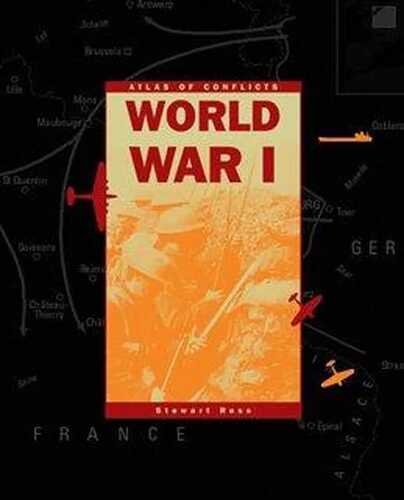 World War I (Atlas of Conflicts)