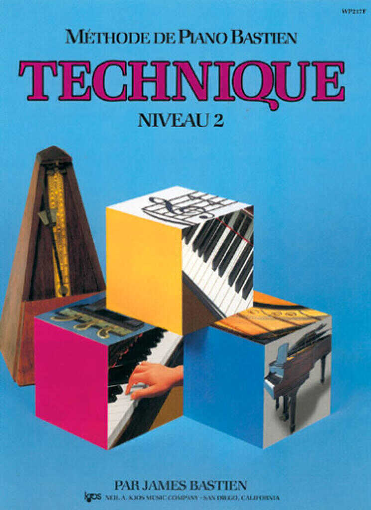 James Bastien : Methode de Piano Bastien : Technique, Niveau 2