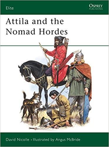 Attila and the Nomad Hordes