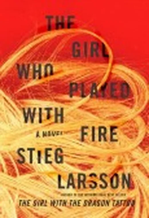 Girl Who Played With Fire — Stieg Larsson